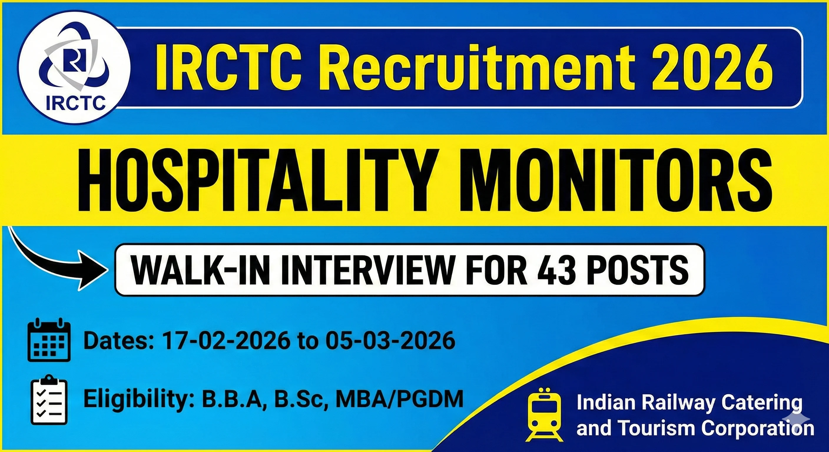 IRCTC Hospitality Monitors Recruitment 2026 – Walk-In Interview for 43 Posts